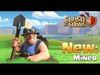 Clash of Clans 部落衝突 五月更新預告#6 新陸軍 礦工 300 Miners Attack