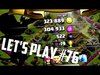 Let's Play Clash of Clans! (Ep. #76)