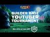 Clash of Clans - Builder Base YouTuber Tournament!