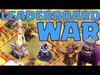 Clash of clans - LEADERBOARD WAR ( kings at war)