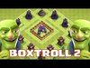 Clash Of Clans - BOXTROLL 2!! (The holy queen and Giants att