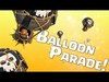 Clash Of Clans - KINGS of CLASH!! (balloon parade!!)