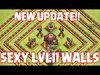 Clash Of Clans - NEW WALL UPDATE LVL 11 REVAMP!! (Out with t