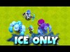 ICE TROOPS ONLY!! "Clash Of Clans" TROLL ATTACKS!!
