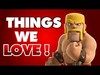 Clash Of Clans | 5 THINGS WE ALL LOVE ABOUT CLASH OF CLANS!