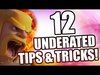 Clash Of Clans | 12 MOST UNDERRATED TIPS IN CoC 2016!