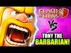 "TONY THE BARBARIAN!" - 700,000 SUB SPECIAL! Clash