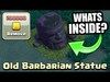 WHAT HAPPENS IF YOU REMOVE THE BARBARIAN STATUE IN CLASH OF 