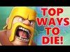 TOP 17 WAYS TO DIE IN CLASH OF CLANS!!! | HILARIOUS WAYS TO ...