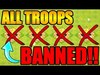 ALL TROOPS BANNED!!! - Clash Of Clans - DO NOT TRY THIS AT H...