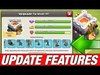 NEW UPDATE FEATURES RELEASED! Clash Of Clans Town Hall 11 Up