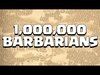 1,000,000 Barbarians | Clash of Clans with Cam