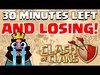 Clash of Clans | 30 MINUTES LEFT AND LOSING! | Intense Clan 