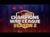 Clash of Clans - Champions War League Season 2 - Finals Reca
