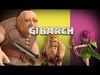 Clash of Clans: The GIBARCH Strategy!