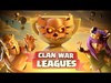 Clash of Clans: CLAN WAR LEAGUES are HERE! Sign Up your Clan