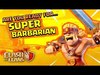 Super Barbarian Is All The Rage! (Clash of Clans Super Troop