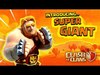 Super Giant Ready For A Brawl! (Clash of Clans Super Troops 