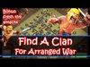 Find An Clan For Arranged War Here + Fresh Th9 Attacks Bonus