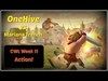 OneHive vs Mariana Trench Clash of Clans CWL Action Season 2