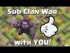Subscriber Clanwar with YOU!!! TH9 TITAN | Quantum´s 8.9 | C...
