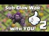 Subscriber Clanwar Information! IMPORTANT! |  Clash of Clans...