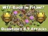 WTF-Base in Champ/Titan | Quantum´s 8.9 Attacks TH9 Titan | ...