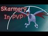 How Good is Skamory in PVP