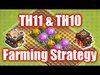 Clash of Clans - TH11 and TH10 Farming Strategy