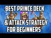 Clash Royale - Best Prince Deck and Attack Strategy for Begi