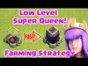 Clash of Clans - Low Level Super Queen Farming Strategy for 