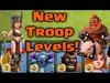 Clash of Clans - New Troop Levels! Lvl 6 Hog Rider, Lvl 5 Va...