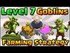 Clash of Clans - Level 7 Goblins + Super Queen Walk Farming 