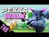 TH8 PEKKA Walk - It's Time to SMASH!