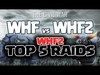 THE CIVIL WAR - WHF2's TOP 5 RAIDS