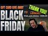 BLACK FRIDAY GIFTCARD GIVEAWAY + THANK YOU!!!
