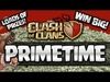 $100's IN PRIZES - CLASH OF CLANS PRIMETIME!
