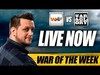 WAR OF THE WEEK - LIVE CLASH COVERAGE