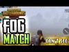 FOG MATCH in PUBG MOBILE - CAN'T SEE ANYTHING!