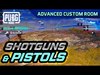 SHOTGUNS & PISTOLS ONLY - Advanced Custom Room with FANS