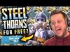 STEEL THORNS SET FOR FREE - CAN WE DO IT?