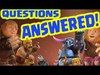 Clash of Clans - Questions ANSWERED! - More Questions? Post 