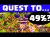 Clash of Clans - Quest To.... ONE... More Percent?