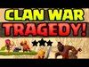 Clash of Clans ♦ Clan War TRAGEDY! ♦ CoC ♦