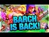 The NEW BARCH! IT's BACK, or it Never Left... Clash of ...