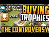 'Buying' Trophies? the CONTROVERSY! Clash of Clans...