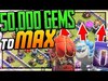50,000 GEMS to MAX?! Clash of Clans UPDATE!