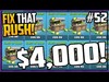 OVER $4,000 SPENT! Clash of Clans Fix That Rush Episode 52