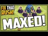 MAXED OUT- What Next? Fix That Rush - Clash of Clans Episode