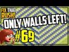 OMG! Only Walls Left! Clash of Clans Fix That Rush Episode #...